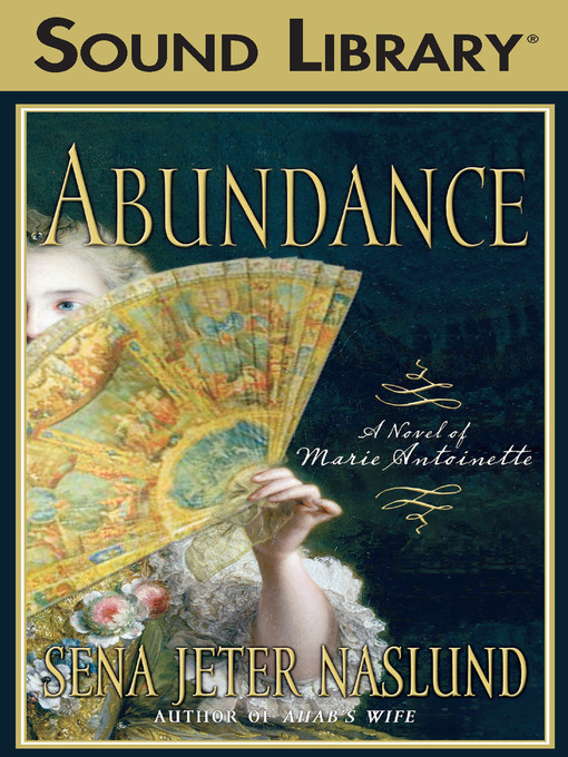 Title details for Abundance by Sena Jeter Naslund - Available